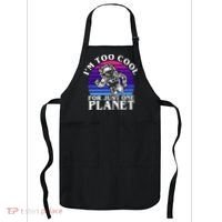 I'm Too Cool For Just One Planet Astronaut Apron thumb 0