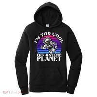 I'm Too Cool For Just One Planet Astronaut Women's Hoodie thumb 0