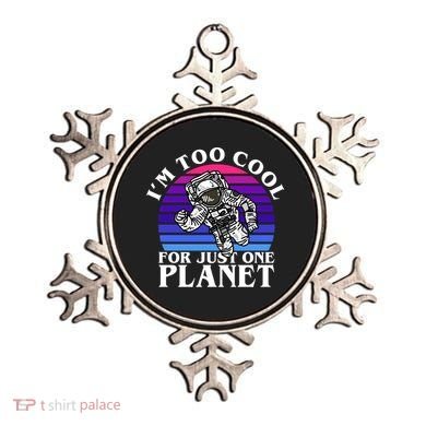 I'm Too Cool For Just One Planet Astronaut Ornament