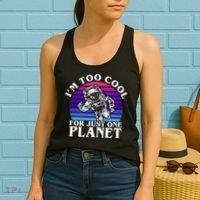 I'm Too Cool For Just One Planet Astronaut Women's Tank Top thumb 2