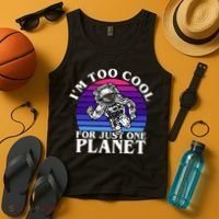 I'm Too Cool For Just One Planet Astronaut Tank Top thumb 4