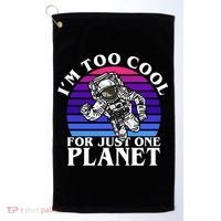 I'm Too Cool For Just One Planet Astronaut Golf Towel thumb 0