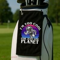 I'm Too Cool For Just One Planet Astronaut Golf Towel thumb 2