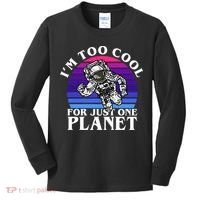 I'm Too Cool For Just One Planet Astronaut Kids Long Sleeve Shirt thumb 0