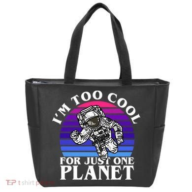 I'm Too Cool For Just One Planet Astronaut Tote Bag