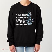 IM The Captain I Make Ship Happen Boat Captain & Boating Women's Sweatshirt thumb 0