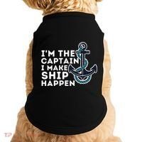 IM The Captain I Make Ship Happen Boat Captain & Boating Doggie Tank thumb 0