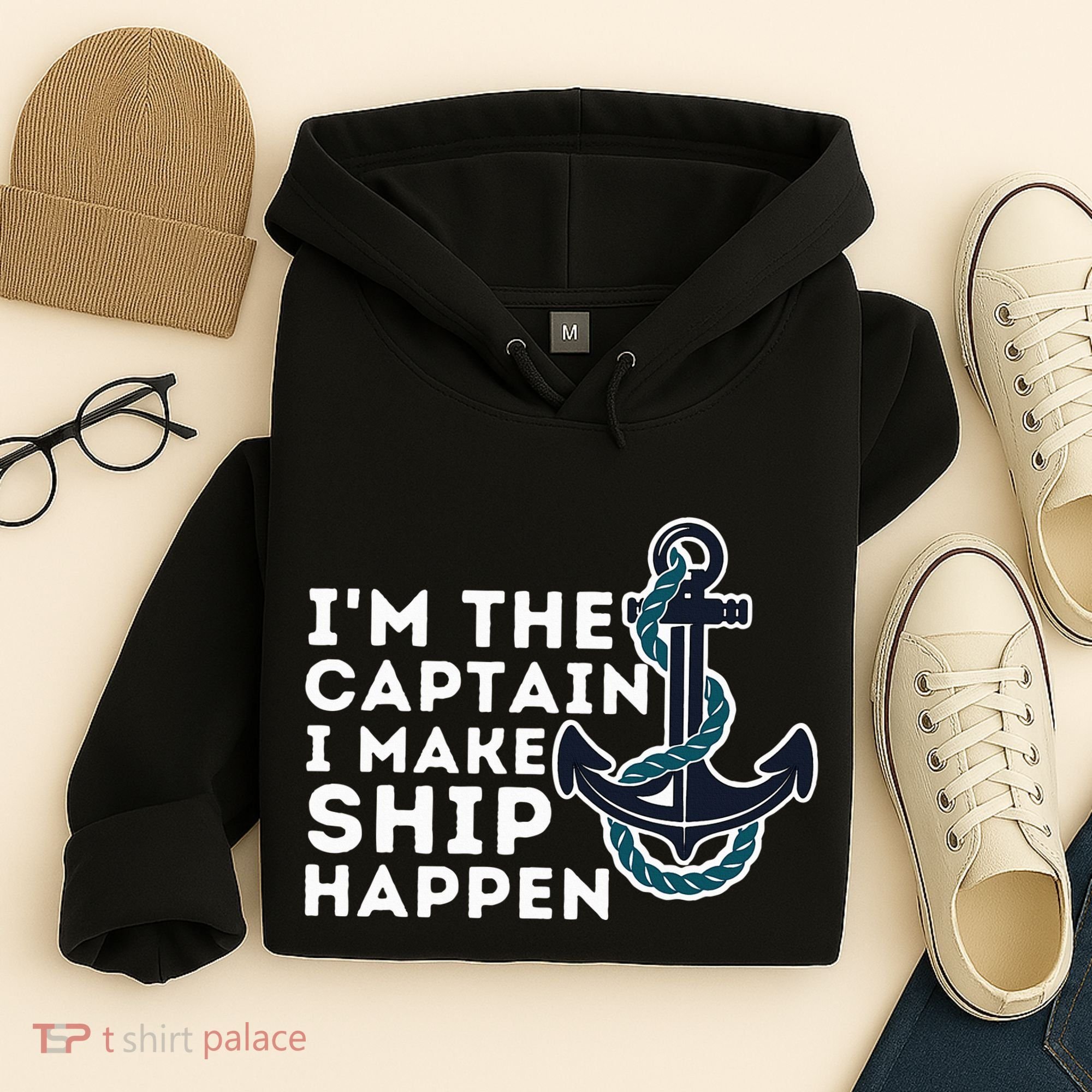 IM The Captain I Make Ship Happen Boat Captain & Boating Hoodie