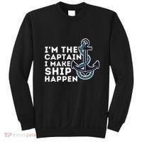 IM The Captain I Make Ship Happen Boat Captain & Boating Sweatshirt thumb 0