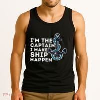IM The Captain I Make Ship Happen Boat Captain & Boating Tank Top thumb 3