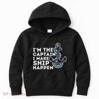 IM The Captain I Make Ship Happen Boat Captain & Boating Kids Hoodie thumb 0