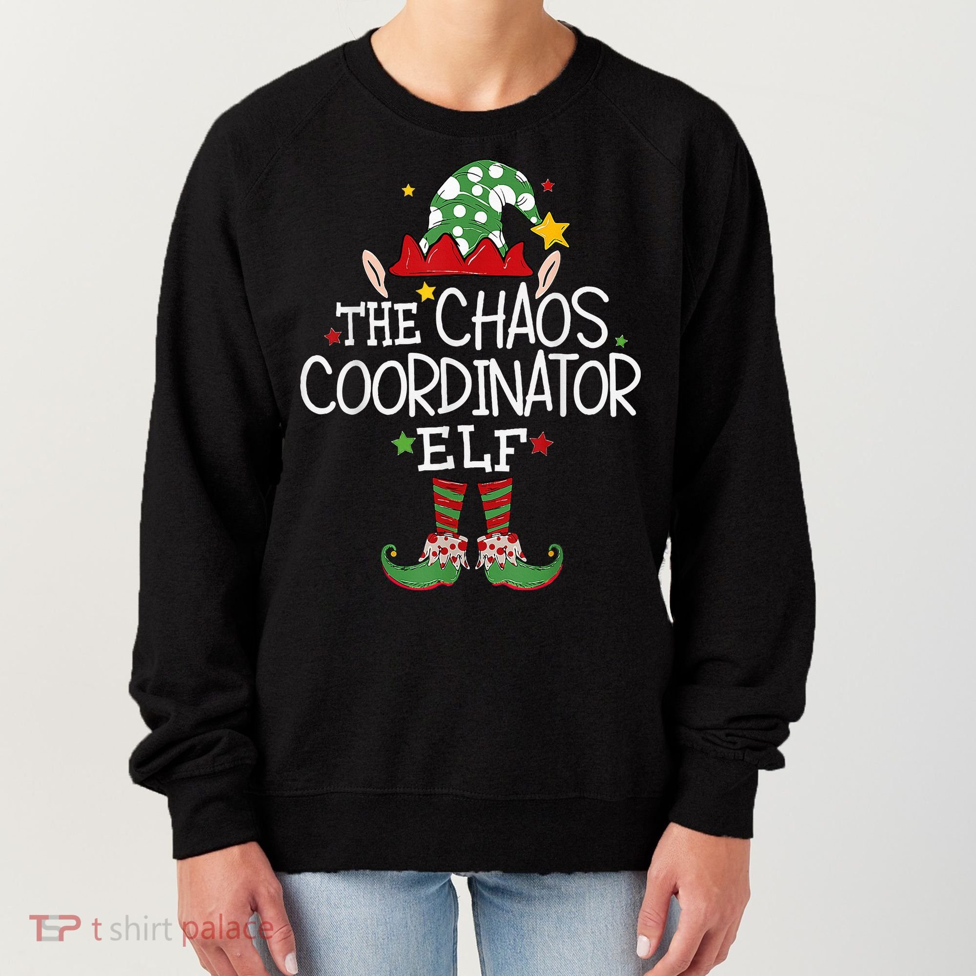 I'm The Chaos Coordinator Elf Funny Christmas Matching Elf  Women's Sweatshirt