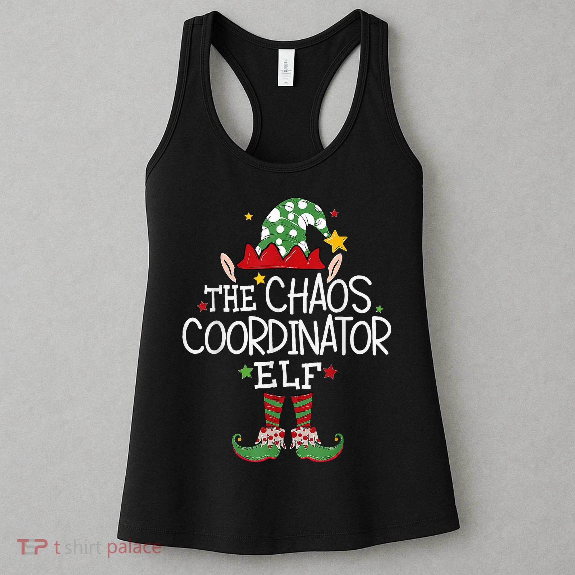 I'm The Chaos Coordinator Elf Funny Christmas Matching Elf  Women's Tank Top