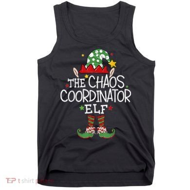 I'm The Chaos Coordinator Elf Funny Christmas Matching Elf  Tank Top