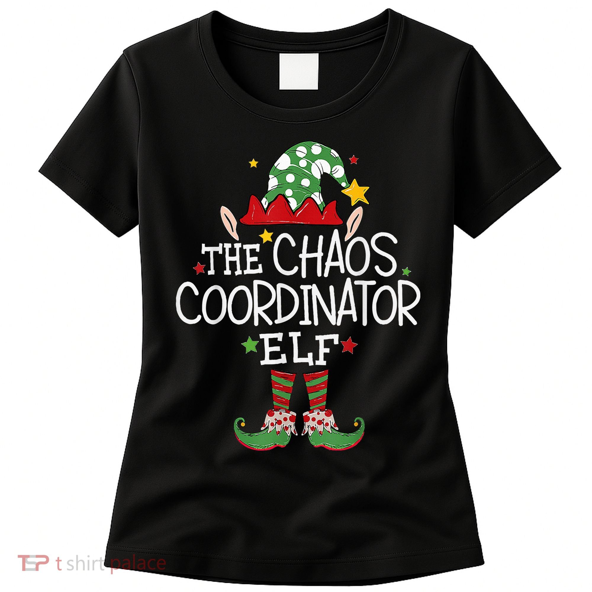 I'm The Chaos Coordinator Elf Funny Christmas Matching Elf  Women's T-Shirt