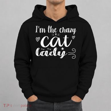I'm The Crazy Cat Lady Hoodie