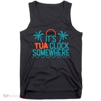 It’S Tua Clock Somewhere Sometimes Tank Top