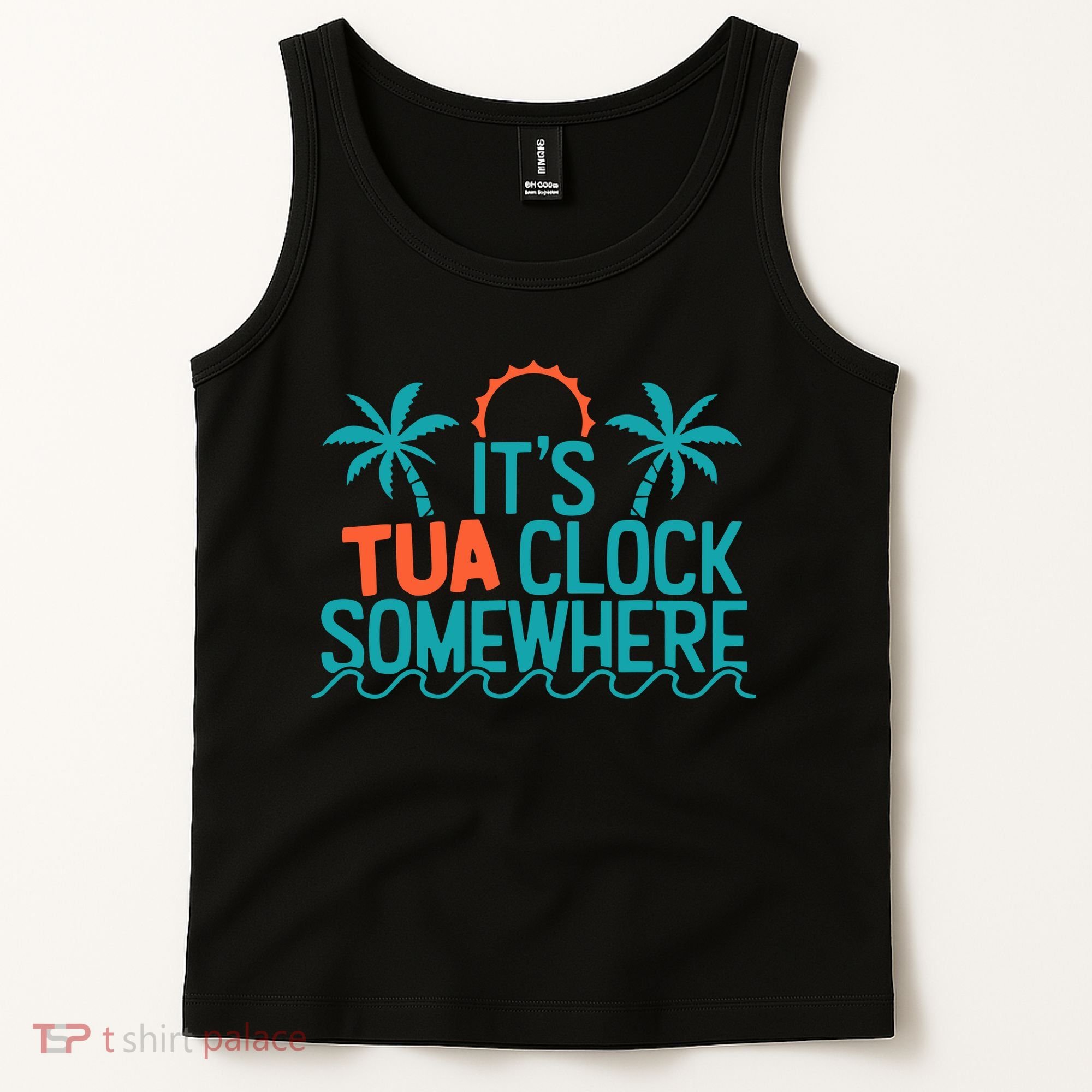 It’S Tua Clock Somewhere Sometimes Tank Top