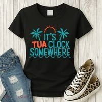 It’S Tua Clock Somewhere Sometimes Women's T-Shirt thumb 3