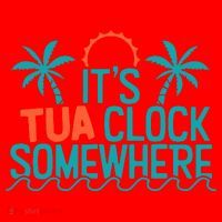 It’S Tua Clock Somewhere Sometimes Santa Hat thumb 1