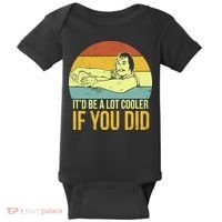 It'd Be A Lot Cooler If You Did Baby Bodysuit thumb 0