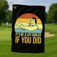 It'd Be A Lot Cooler If You Did Golf Towel thumb 1