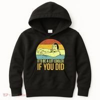 It'd Be A Lot Cooler If You Did Kids Hoodie thumb 0