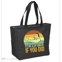 It'd Be A Lot Cooler If You Did Tote Bag thumb 2