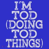 I'm Tod Doing Tod Things Family Reunion First Name Meaningful Gift Women's Tank Top thumb 5