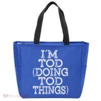I'm Tod Doing Tod Things Family Reunion First Name Meaningful Gift Tote Bag thumb 0