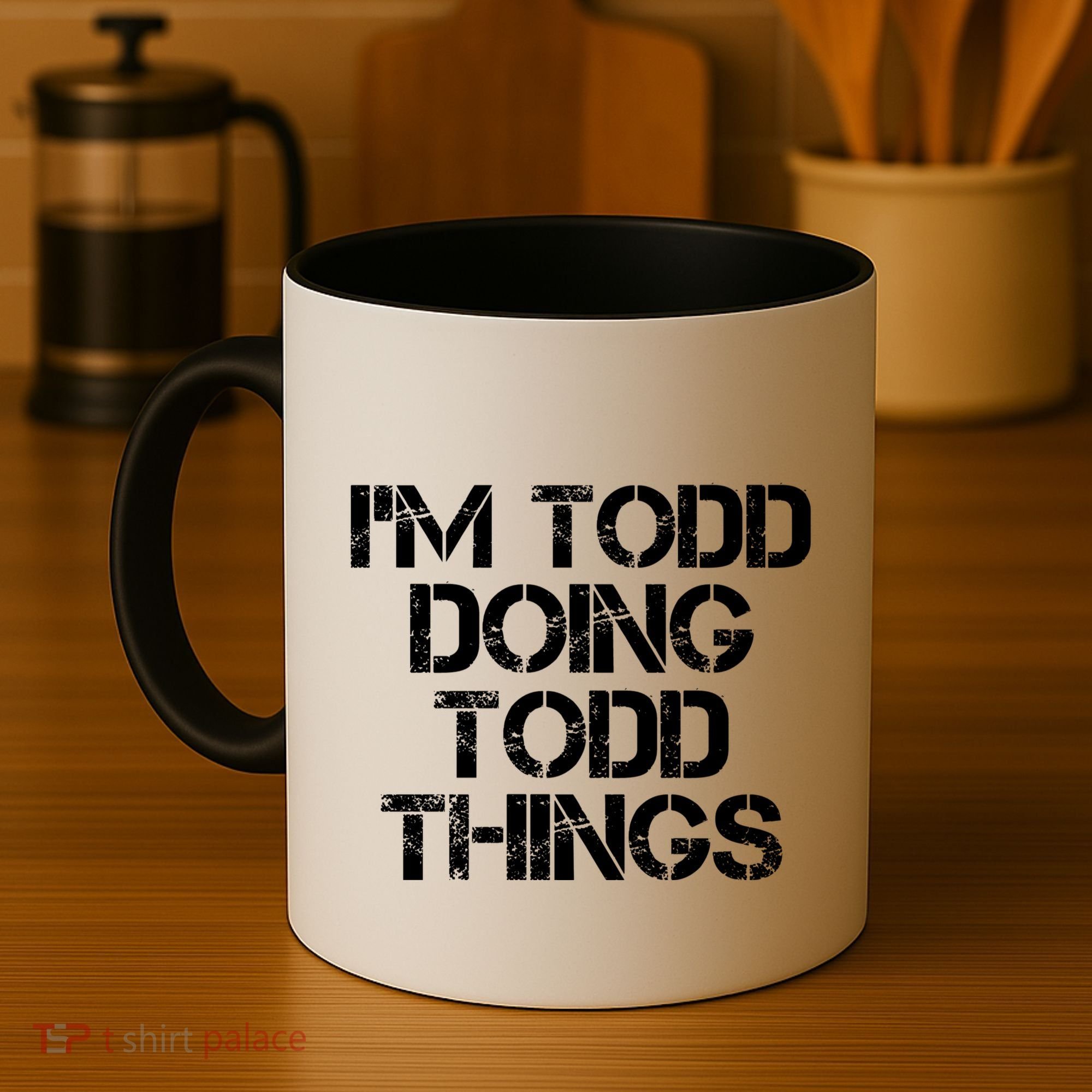 I'm Todd Doing Todd Things Funny Todd Gift Idea Coffee Mug