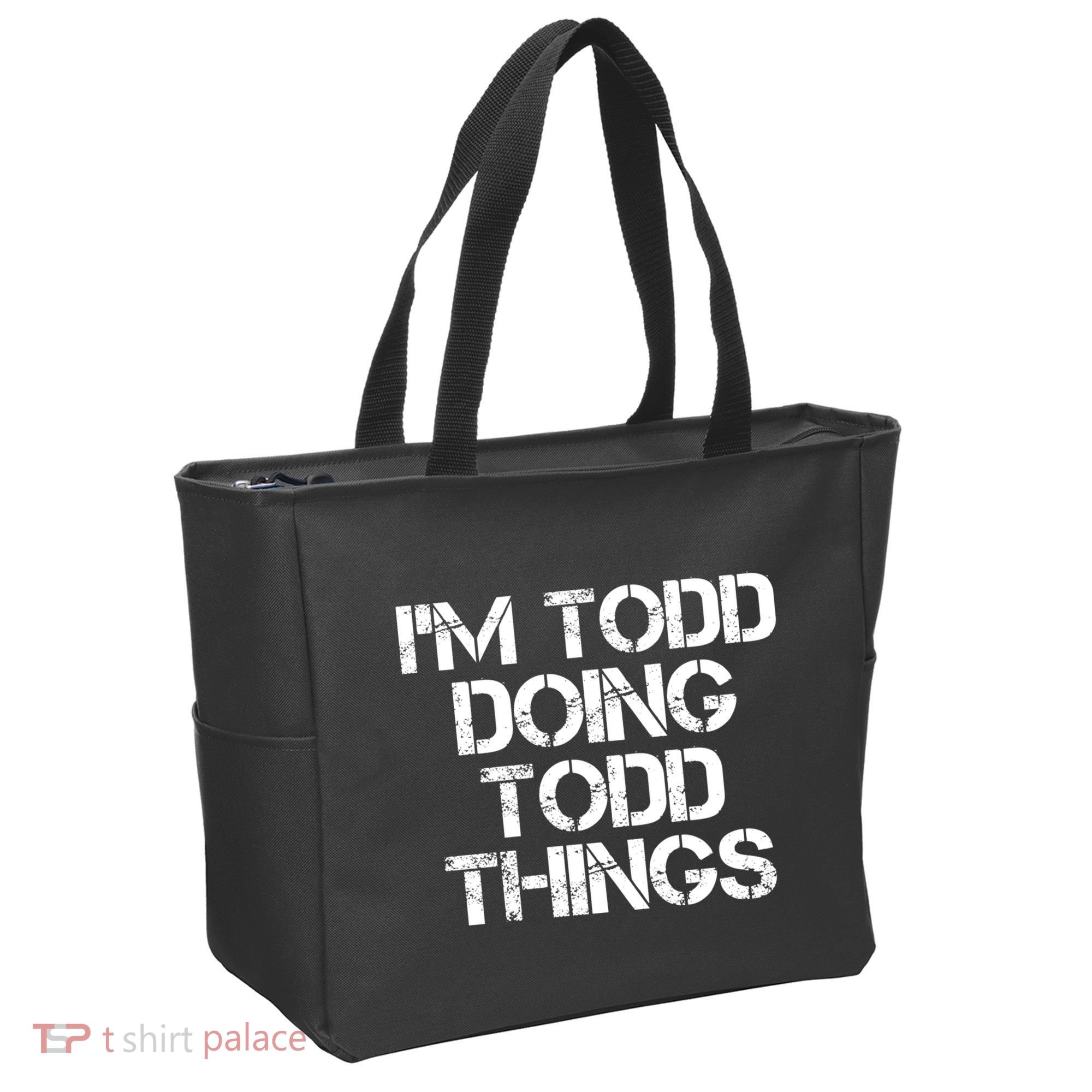 I'm Todd Doing Todd Things Funny Todd Gift Idea Tote Bag