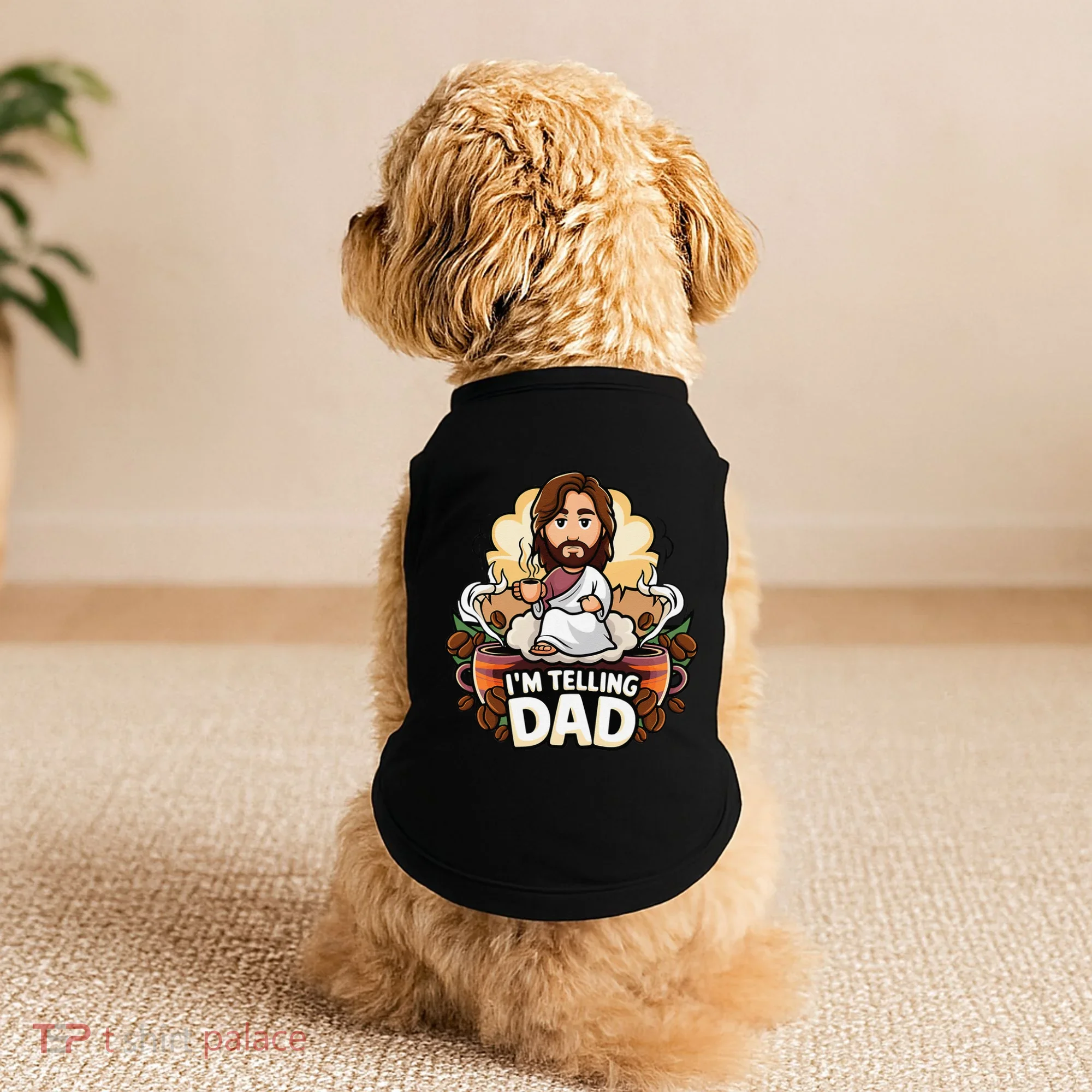 IM Telling Dad Jesus Doggie Tank