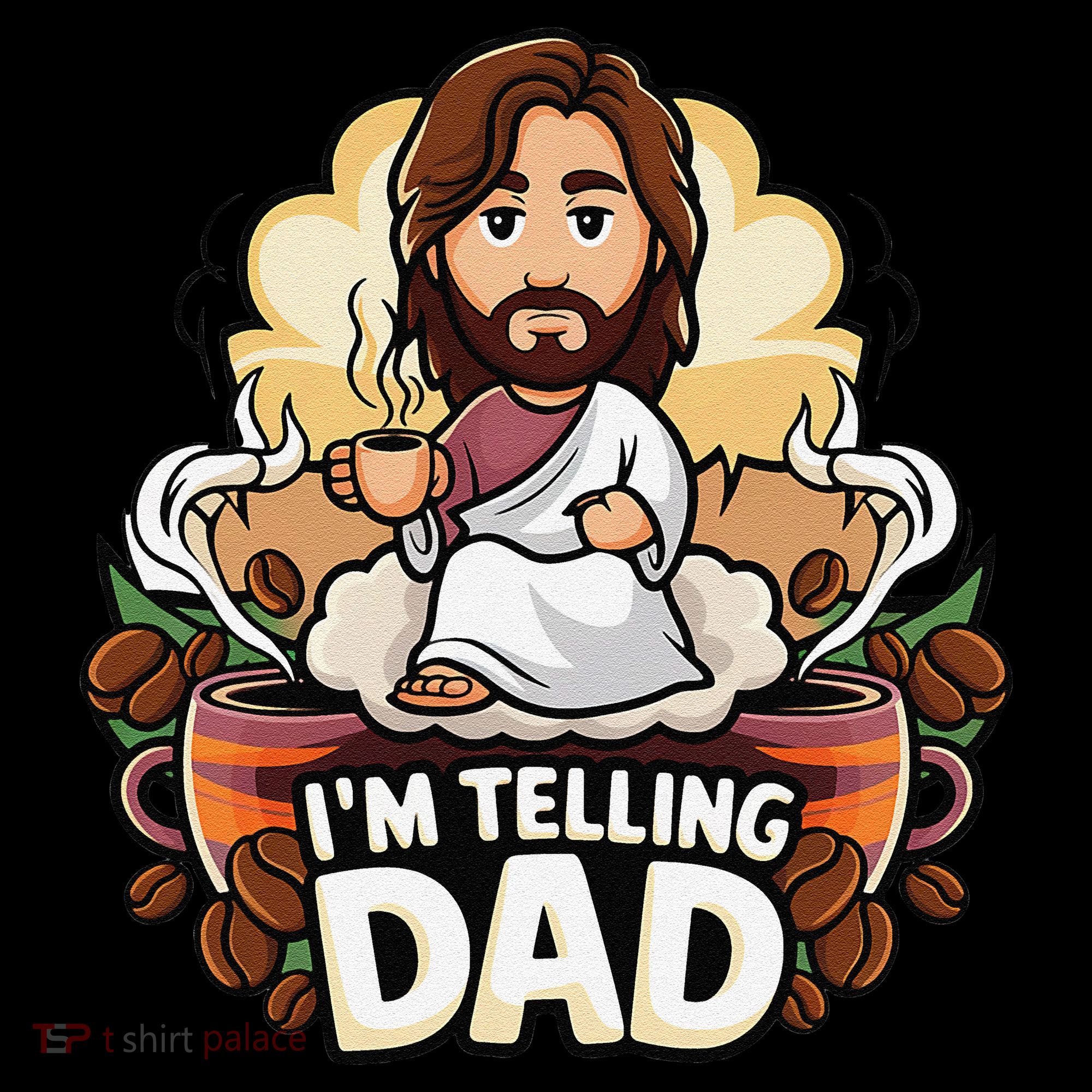 IM Telling Dad Jesus Bucket Hat