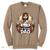 IM Telling Dad Jesus Sweatshirt thumb 0