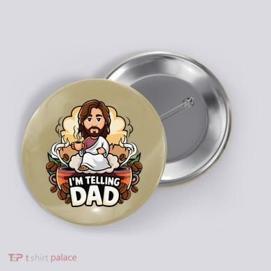 IM Telling Dad Jesus Button