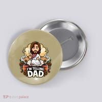 IM Telling Dad Jesus Button thumb 0