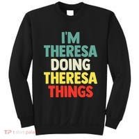Im Theresa Doing Theresa Things Personalized Name Sweatshirt thumb 0