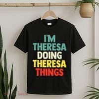Im Theresa Doing Theresa Things Personalized Name T-Shirt thumb 2