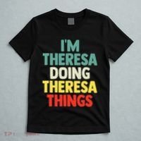 Im Theresa Doing Theresa Things Personalized Name T-Shirt thumb 5