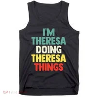 Im Theresa Doing Theresa Things Personalized Name Tank Top thumb 0