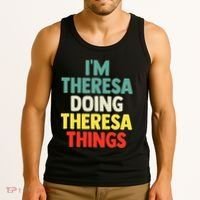 Im Theresa Doing Theresa Things Personalized Name Tank Top thumb 3
