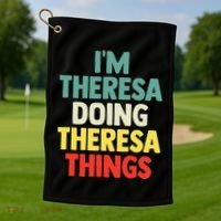 Im Theresa Doing Theresa Things Personalized Name Golf Towel thumb 1