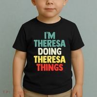 Im Theresa Doing Theresa Things Personalized Name Toddler T-Shirt thumb 2