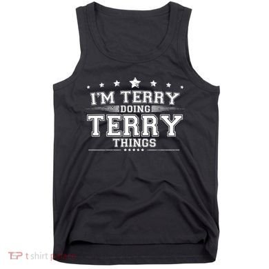 Im Terry Doing Terry Things Tank Top