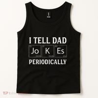 I Tell Dad Jokes Periodically Funny Fathers Day Tank Top thumb 2