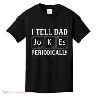 I Tell Dad Jokes Periodically Funny Fathers Day Kids T-Shirt thumb 0