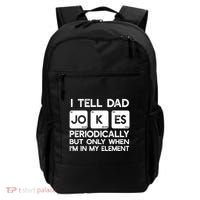 I Tell Dad Jokes Periodically but Only when I'm My Element Backpack thumb 0