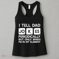 I Tell Dad Jokes Periodically but Only when I'm My Element Women's Tank Top thumb 3