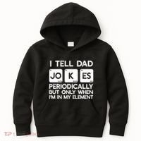 I Tell Dad Jokes Periodically but Only when I'm My Element Kids Hoodie thumb 0